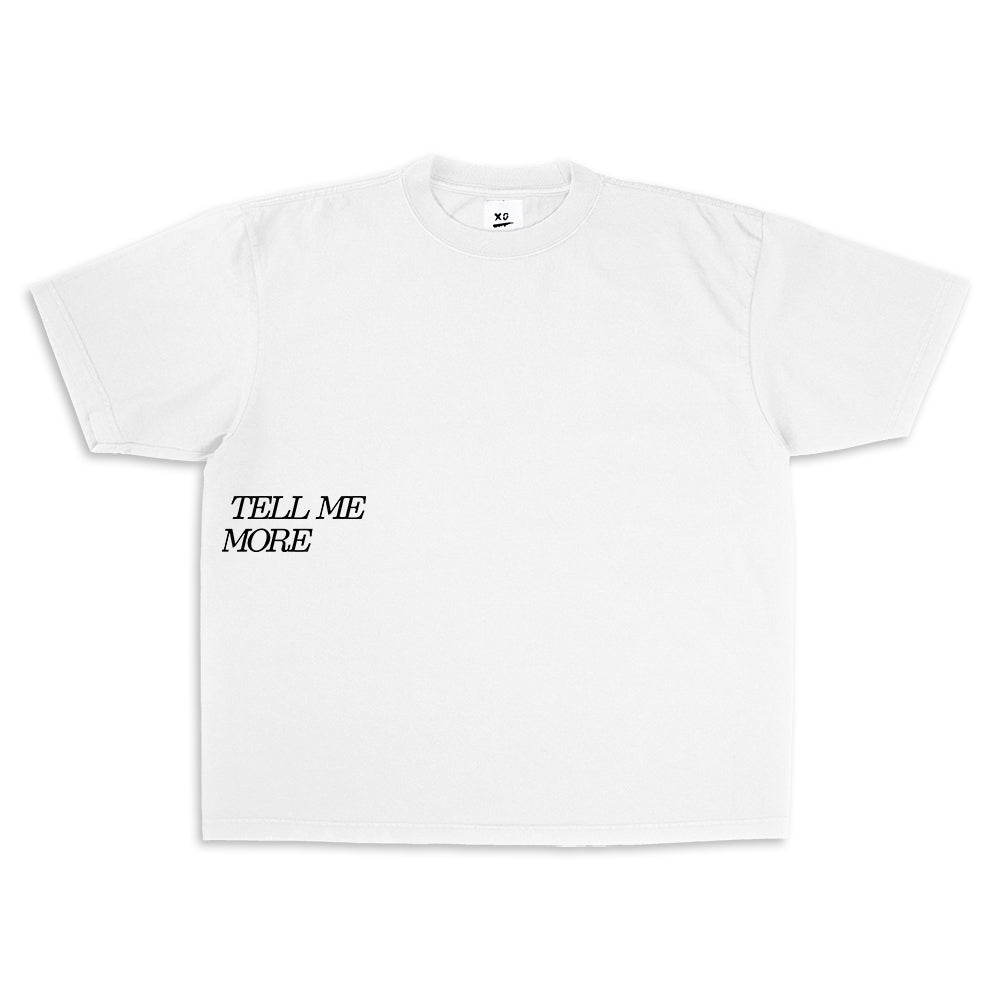 CAMISETA -TELL ME MORE